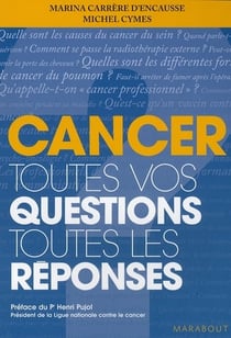 Cancer toutes vos questions, toutes les réponses