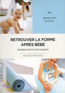 Retrouver la forme après bébé