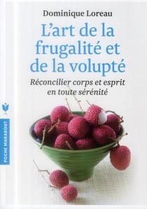 L'art de la frugalité et de la volupté