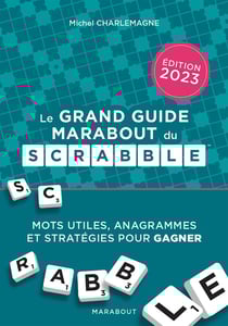 Le grand guide Marabout du Scrabble (édition 2023)