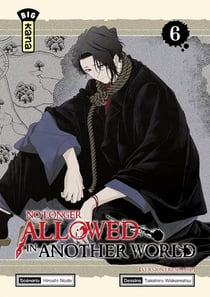 No longer allowed in another world Tome 6