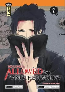 No longer allowed in another world Tome 7