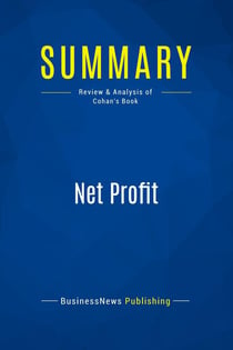 Summary: Net Profit : Review and Analysis of Cohan's Book