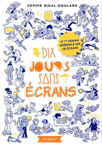 Dix jours sans écrans