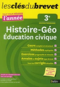 Les Cles Du Brevet Histoire-Geographie Education Civique 3E