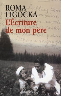 L'ecriture de mon pere