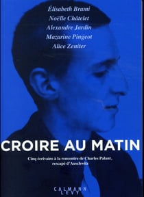 Croire au matin