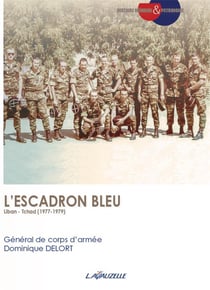 L'Escadron bleu, Liban - Tchad (1977-1979)