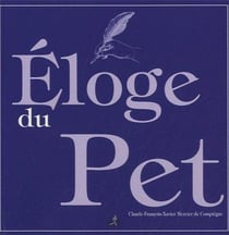 Eloge du pet