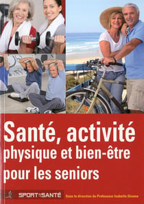 Santé, activité physique et bien-être pour les seniors