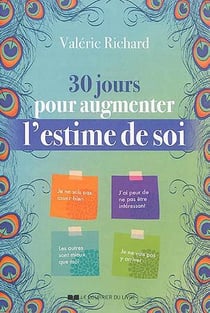 30 jours pour augmenter l'estime de soi