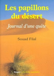 Les papillons du désert - journal d'une quête