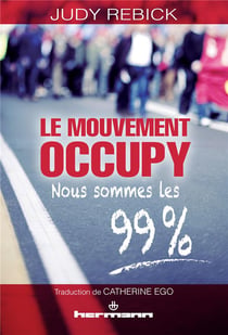 Le mouvement Occupy : Nous sommes les 99 %