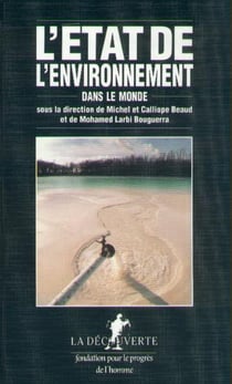 L'etat de l'environnement dans le monde