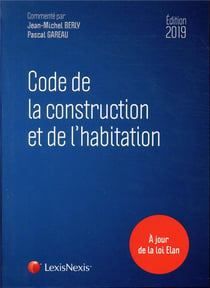 Code de la construction et de l'habitation (édition 2019)