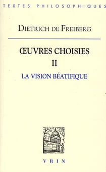Oeuvres choisies Tome 2 - la vision béatifique