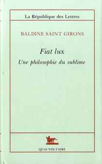 Fiat lux - une philosophie du sublime