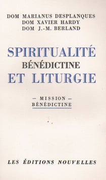 Spiritualité bénédictine et liturgie