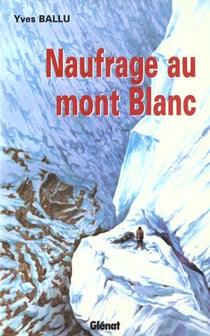 Naufrage au mont blanc