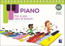 Lecture piano : piano : grande section : pas à pas vers la lecture : manuel de l'élève