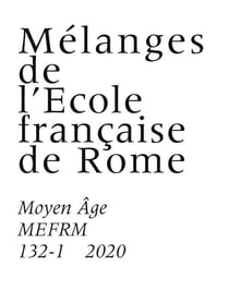 MEFRA - Moyen-Age n.132-1 : 2020