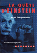 Quete d'einstein (la) - au prix d'une peine infinie .