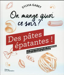 On mange quoi ce soir ? des pâtes épatantes !