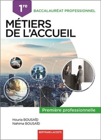 Métiers de l'accueil - 1re bac pro - livre de l'élève