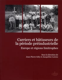 Carriers et bâtisseurs de la période préindustrielle - Europe et régions limitrophes