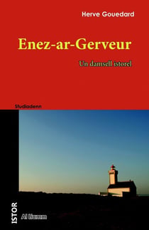 Enez-ar-Gerveur : un damsell istorel