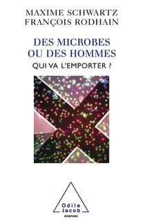 Des microbe ou des hommes - qui va l'emporter ?