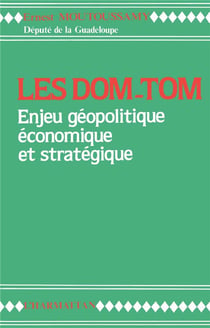 Les DOM-TOM - enjeu géopolitique économique et stratégique