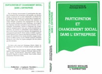 Participation et changement social dans l'entreprise