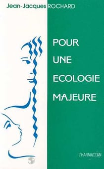 Pour une écologie majeure