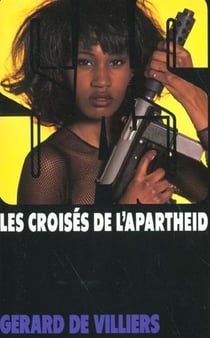 SAS Tome 115 : les croisés de l'apartheid