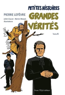 Petites histoires, grandes vérités Tome 4