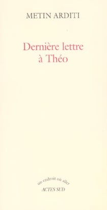 Dernière lettre à Théo