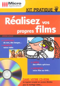 Realisez vos propres films