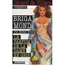 Brigade mondaine Tome 42 : le parfum de la dame en gris