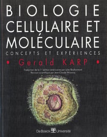 Biologie cellulaire et moleculaire concepts et experiences