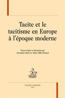 Tacite et le tacitisme en Europe à l'époque moderne