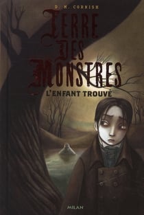 Terre des monstres t.1 - l'enfant trouvé