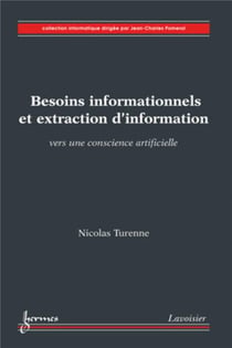 Besoins informationnels et extraction d'information. Vers une conscience artificielle : Vers une conscience artificielle