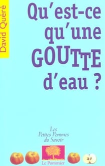 Qu'est-ce qu'une goutte d'eau ?