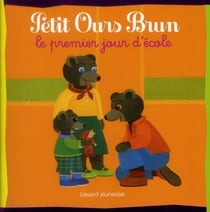 Petit ours brun et le premier jour d'école
