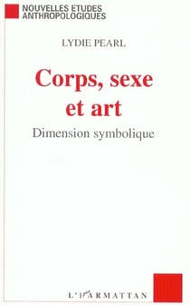 CORPS, SEXE ET ART : Dimension symbolique