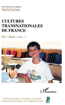 Cultures transnationales de France : Des Beurs aux...?