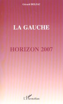 La gauche horizon 2007