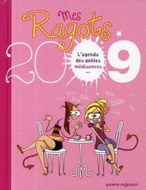 Mes ragots 2009 - l'agenda des petites médisances