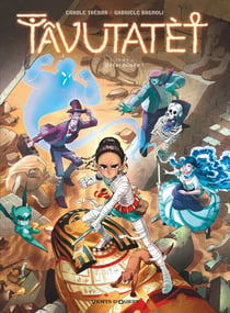 Tâvutatèt Tome 2 : déterminée !